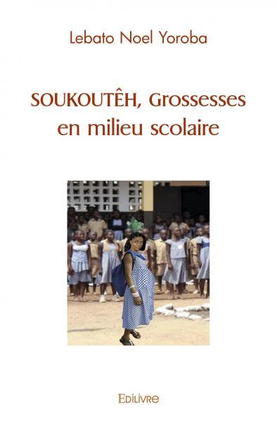 Picture of Soukoutêh, grossesses en milieu scolaire