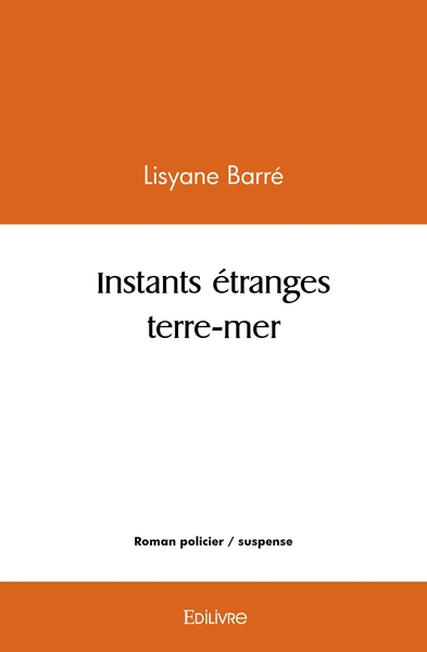 Picture of Instants étranges terre-mer