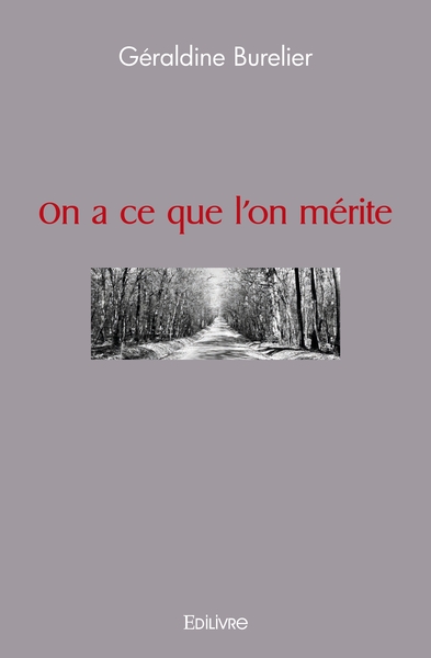 Image de On a ce que l'on mérite