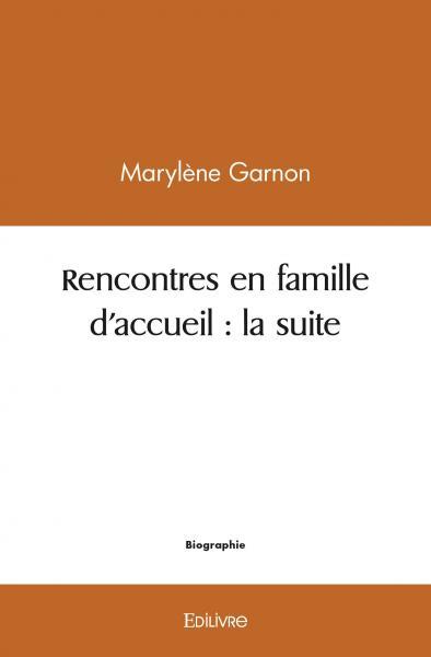 Image de Rencontres en famille d'accueil : la suite