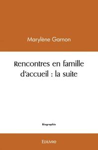 Image de Rencontres en famille d'accueil : la suite