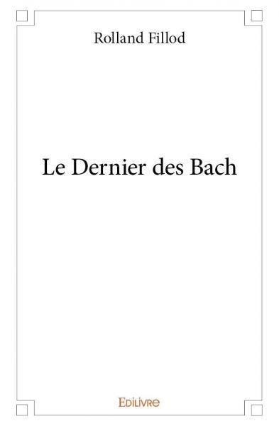 Image de Le dernier des bach