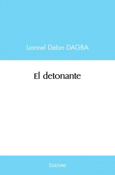 Picture of El detonante
