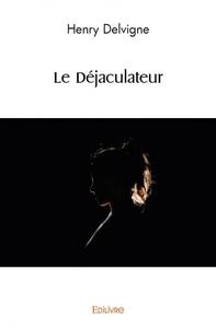 Picture of Le déjaculateur