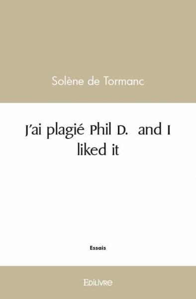 Image de J'ai plagié phil d.  and i liked it