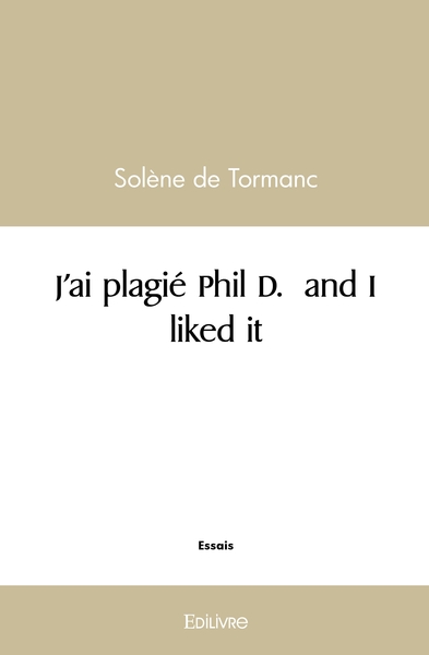 Picture of J'ai plagié Phil D. and I liked it
