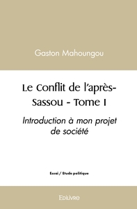 Image de Le Conflit de l'après-Sassou - Tome 1