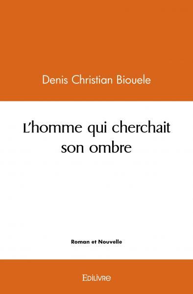 Image de L'homme qui cherchait son ombre