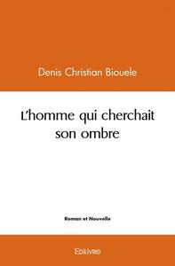Image de L'homme qui cherchait son ombre