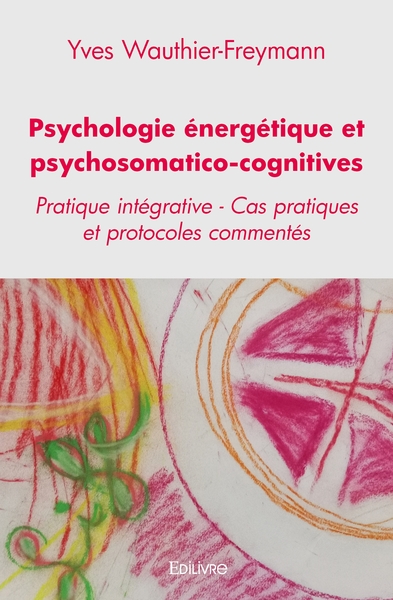 Image de Psychologie énergétique et psychosomatico-cognitives