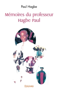 Picture of Mémoires du professeur Hagbe Paul