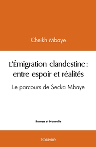 Picture of L'Émigration clandestine : entre espoir et réalités