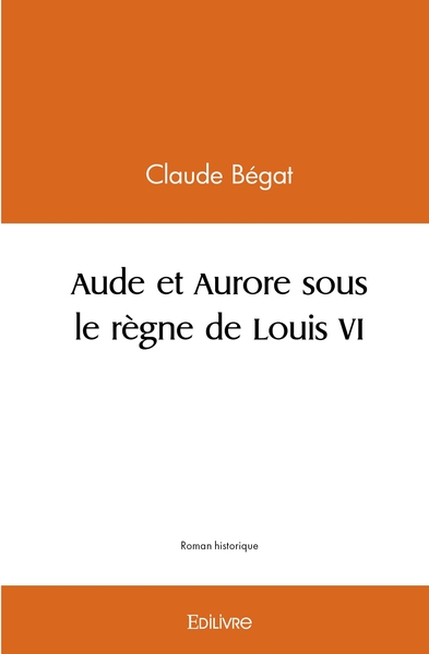 Picture of Aude et Aurore sous le règne de Louis VI