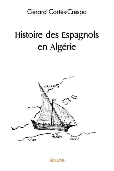 Image de Histoire des Espagnols en Algérie