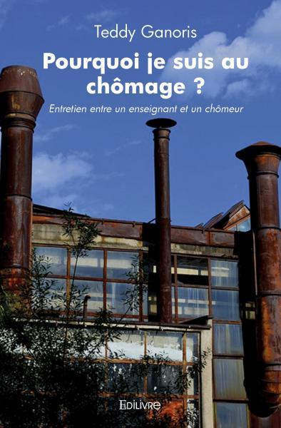 Image de Pourquoi je suis au chômage ?