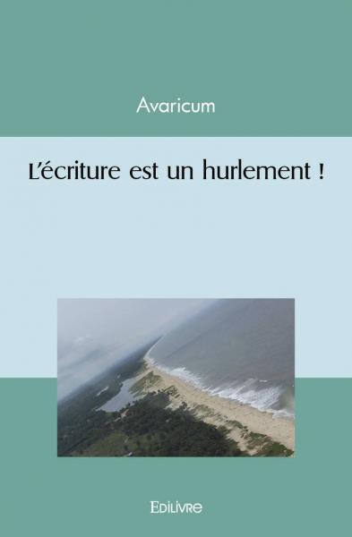 Image de L’écriture est un hurlement !