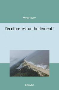 Image de L’écriture est un hurlement !