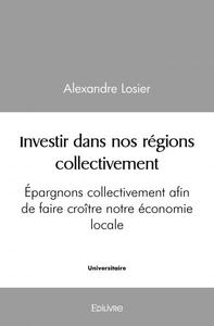 Image de Investir dans nos régions collectivement