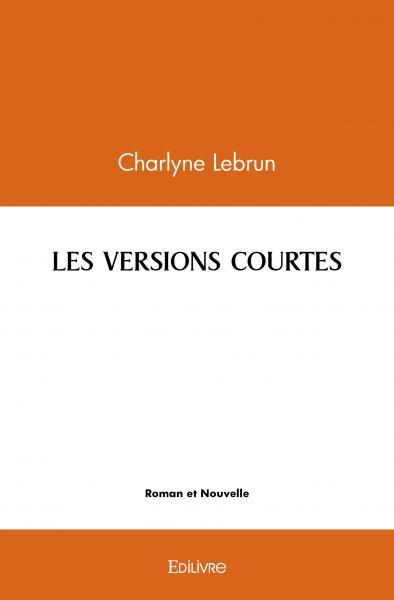 Picture of Les versions courtes