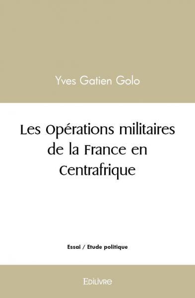 Image de Les opérations militaires de la france en centrafrique