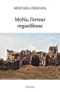 Image de Mona, l'erreur orgueilleuse