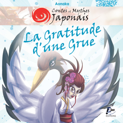 Image de Contes et Mythes Japonais - La Gratitude d'une Grue