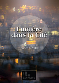 Picture of Lumière dans la Cité, vecteur de cohésion sociale ?