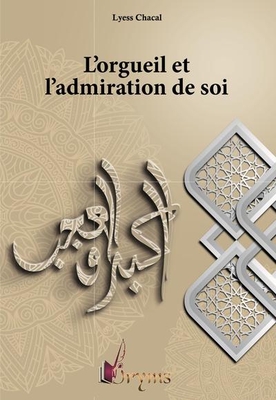 Image de L'orgueil, kibr et l'admiration de soi - 'ujb