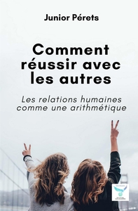 Image de Comment réussir avec les autres