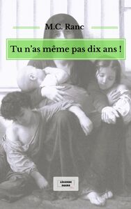 Image de Tu n'as même pas dix ans !