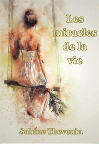 Picture of Les miracles de la vie