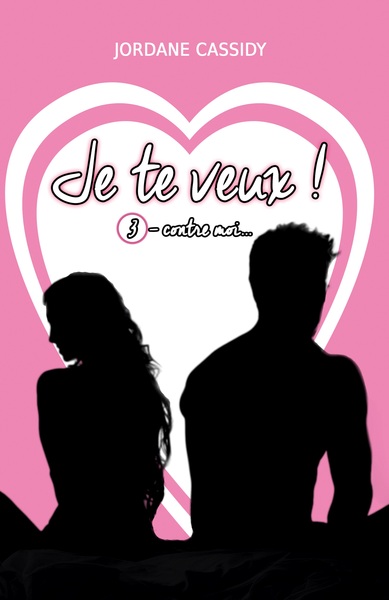 Picture of Je te veux ! T3