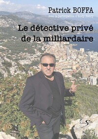 Image de LE DETECTIVE PRIVE DE LA MILLIARDAIRE