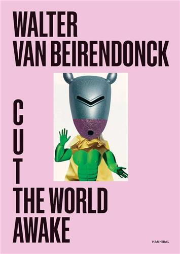 Picture of Walter van Beirendonck Cut the World Awake /anglais