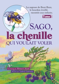 Image de Sago, la chenille qui voulait voler