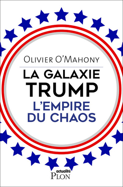 Image de La galaxie Trump, l'empire du chaos
