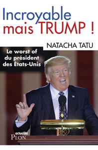 Image de Incroyable mais Trump !