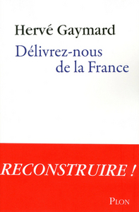 Image de Délivrez-nous de la France