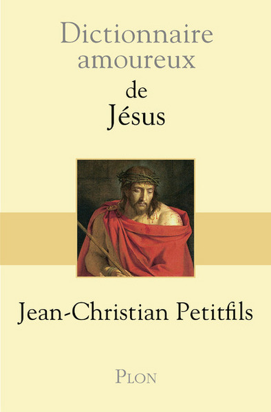 Picture of Dictionnaire Amoureux de Jésus