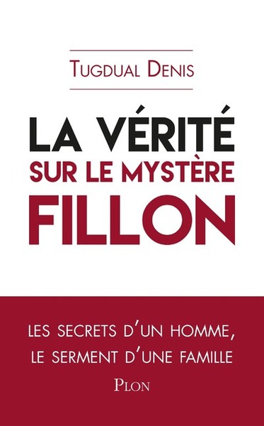 Image de La vérité sur le mystère Fillon