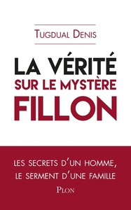 Image de La vérité sur le mystère Fillon