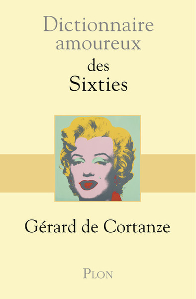 Image de Dictionnaire Amoureux des Sixties