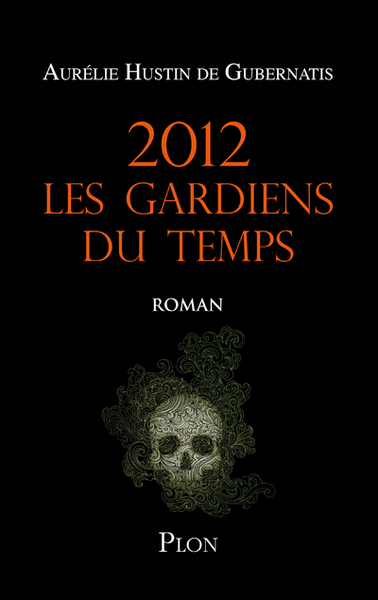 Picture of 2012 Les gardiens du temps