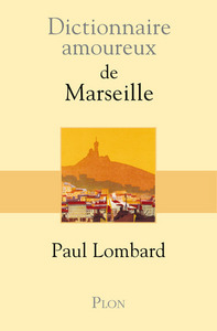 Image de Dictionnaire amoureux de Marseille