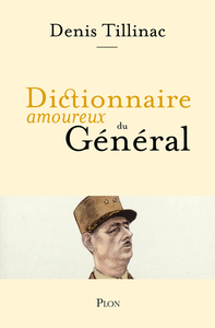 Image de Dictionnaire amoureux du Général