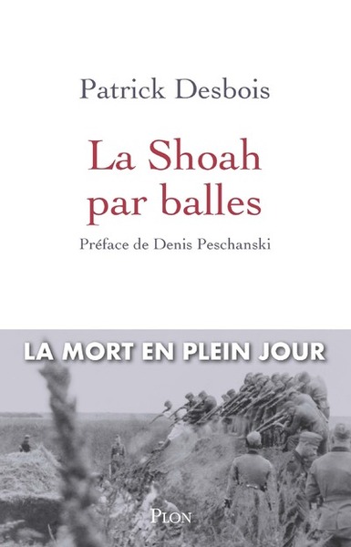 Picture of La Shoah par balles