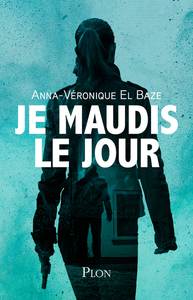 Image de Je maudis le jour