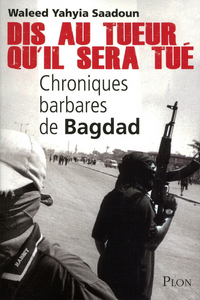 Picture of Dis au tueur qu'il sera tué