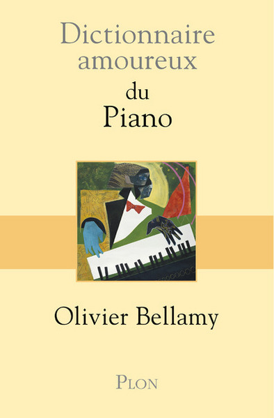 Picture of Dictionnaire amoureux du piano