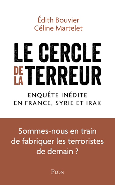 Image de Le cercle de la terreur - Enquête inédite en France, en Syrie et en Irak